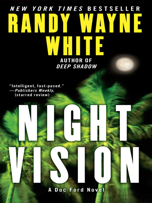 Title details for Night Vision by Randy Wayne White - Available